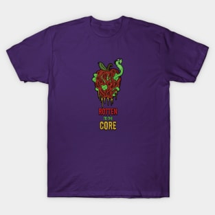 Rotten to the Core T-Shirt